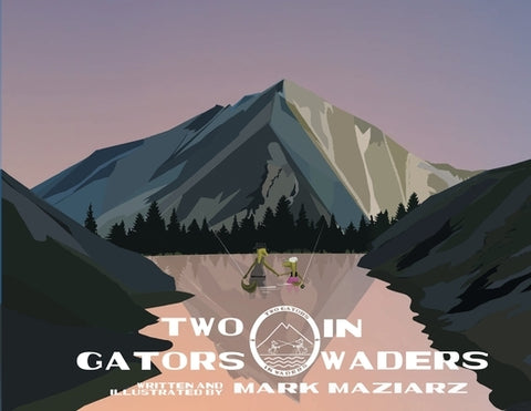 Two Gators in Waders by Maziarz, Mark