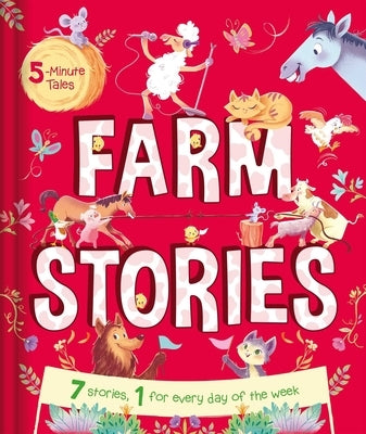 5 Minute Tales: Farm Stories by Igloobooks