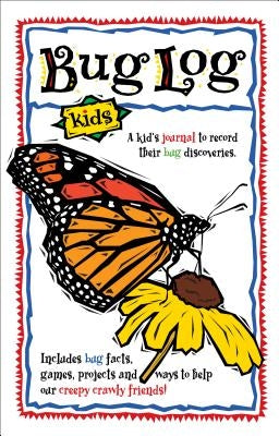 Bug Log Kids by Brandt, Deanna Ortiz