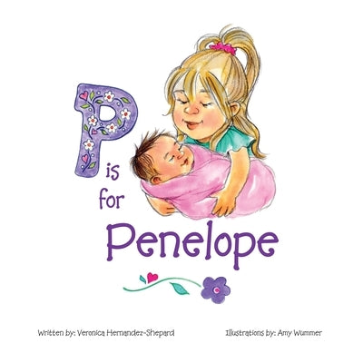 P is for Penelope by Hernandez-Shepard, Veronica