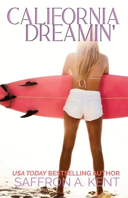 California Dreamin' by A. Kent, Saffron