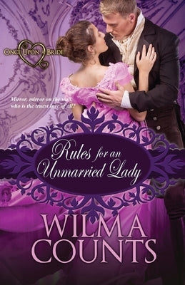 Rules for an Unmarried Lady by Counts, Wilma
