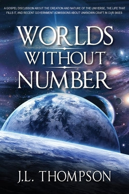 Worlds Without Number by Thompson, James L.
