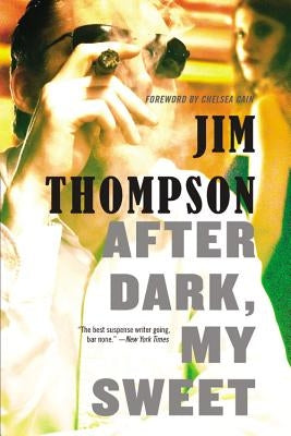 After Dark, My Sweet by Thompson, Jim