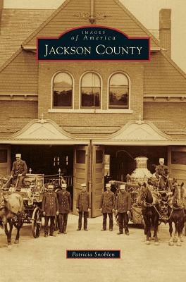 Jackson County by Snoblen, Patricia