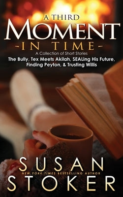 A Third Moment in Time by Stoker, Susan