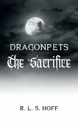 The Sacrifice by Hoff, R. L. S.