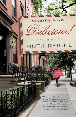 Delicious! by Reichl, Ruth