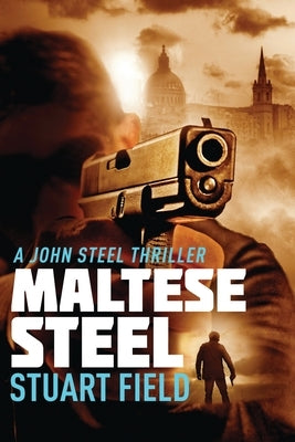 Maltese Steel by Field, Stuart