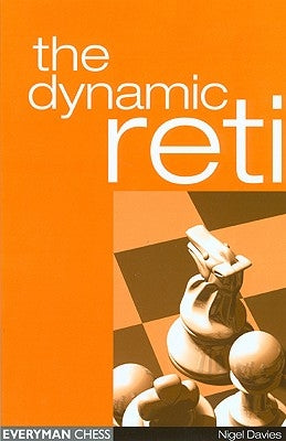 The Dynamic Reti by Davies, Nigel