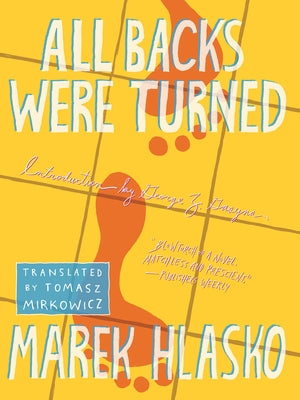 All Backs Were Turned by Hlasko, Marek