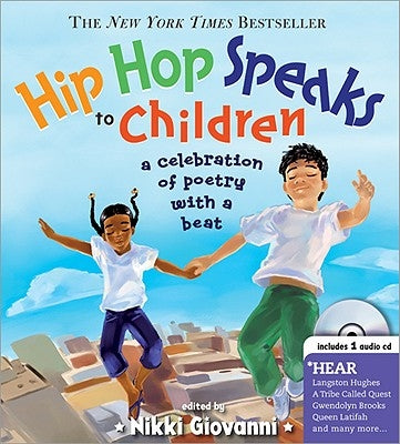 Hip Hop Speaks to Children: A Celebration of Poetry with a Beat [With CD] by Giovanni, Nikki