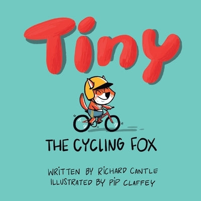 Tiny, the cycling fox by Cantle, Richard