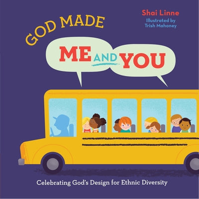 God Made Me and You: Church and School Edition by Linne, Shai