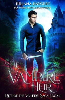 The Vampire Heir by Haygert, Juliana