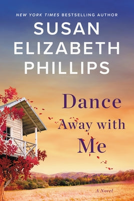 Dance Away with Me by Phillips, Susan Elizabeth