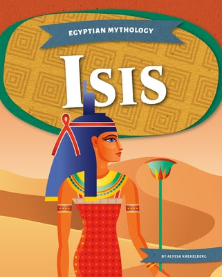 Isis by Krekelberg, Alyssa