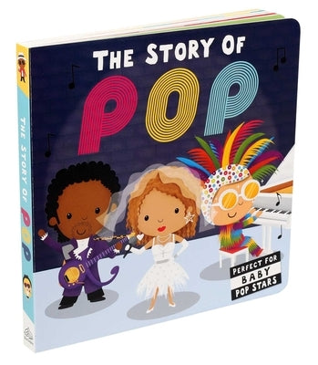 The Story of Pop by Editors of Caterpillar Books