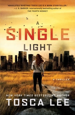 A Single Light, Volume 2: A Thriller by Lee, Tosca