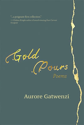 Gold Pours by Gatwenzi, Aurore