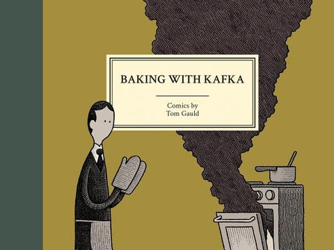 Baking with Kafka by Gauld, Tom