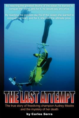 The Last Attempt by Serra, Carlos