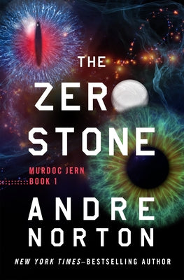 The Zero Stone by Norton, Andre