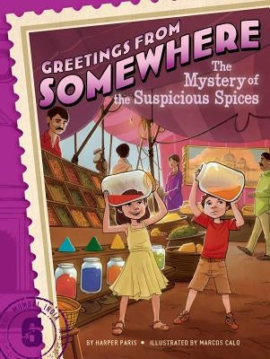 The Mystery of the Suspicious Spices, Volume 6 by Paris, Harper