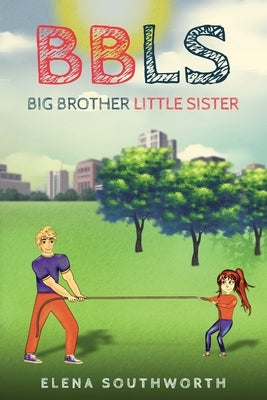 Big Brother, Little Sister by Southworth, Elena