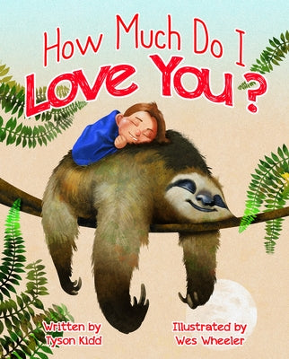 How Much Do I Love You? (Pb) by Kidd, Tyson