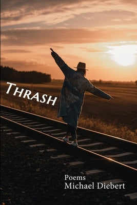 Thrash by Diebert, Michael