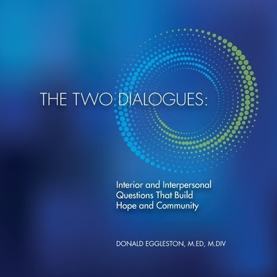 The Two Dialogues by Eggleston, Don