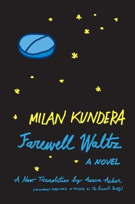 Farewell Waltz by Kundera, Milan