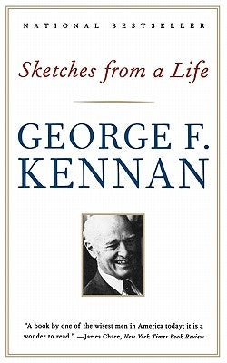 Sketches from a Life by Kennan, George F.
