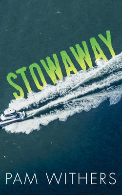 Stowaway by Withers, Pam