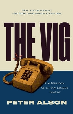 The Vig by Alson, Peter