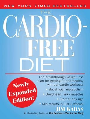 Cardio-Free Diet by Karas, Jim