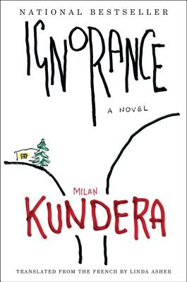 Ignorance by Kundera, Milan