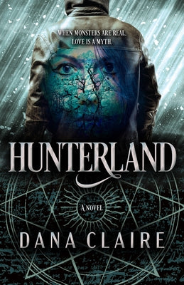 Hunterland by Claire, Dana