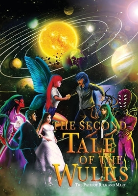 The Second Tale of the Wulks: Volume 4 - The Path of Rilk and Mary by Green, V. K.