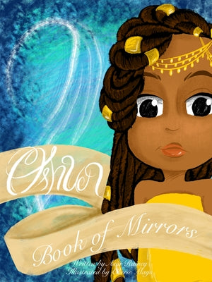 Oshun's Book of Mirrors by Rainey, Asia