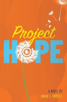 Project Hope by Purcell, David L.