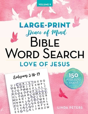 Peace of Mind Bible Word Search Love of Jesus by Peters, Linda