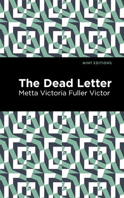 The Dead Letter by Victor, Metta Victoria Fuller