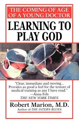Learning to Play God by Marion, Robert