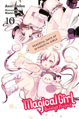 Magical Girl Raising Project, Vol. 10 (Light Novel) by Endou, Asari