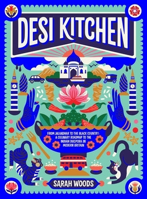 Desi Kitchen by Woods, Sarah