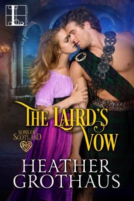 The Laird's Vow by Grothaus, Heather