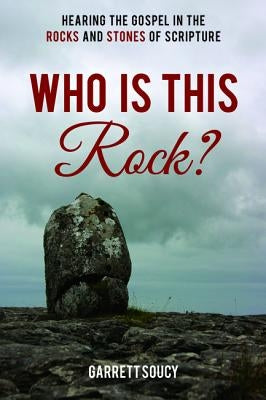 Who is this Rock? by Soucy, Garrett