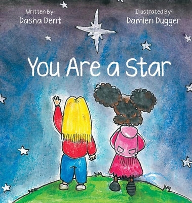 You Are A Star by Dent, Dasha